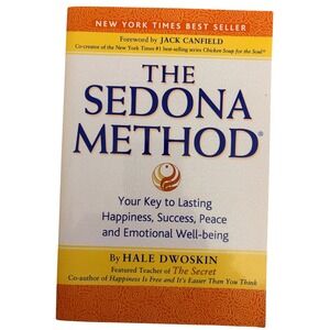 The Sedona Method Hale Dwoskin Self-Help Book Soft Cover Spirituality